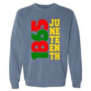 Juneteenth 1865 Celebrate Black Pride Freedom Day Gift Garment-Dyed Sweatshirt