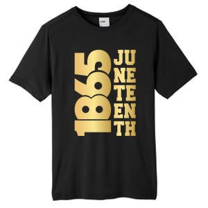 Juneteenth 1865 Celebrate Freedom Day Black Pride Gift Tall Fusion ChromaSoft Performance T-Shirt