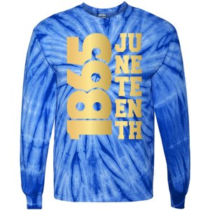 Juneteenth 1865 Celebrate Freedom Day Black Pride Gift Tie-Dye Long Sleeve Shirt