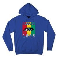 Juneteenth 1865 Eye Graphic Black History African American Gift Tall Hoodie