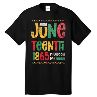 Juneteenth 1865 Freedom Day Celebrate Black History Tall T-Shirt