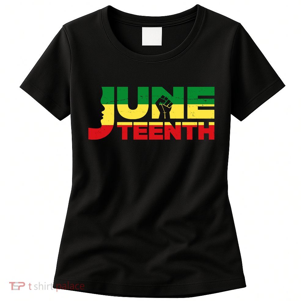 Juneteenth 1865 Freedom Black Pride Womens T-Shirt