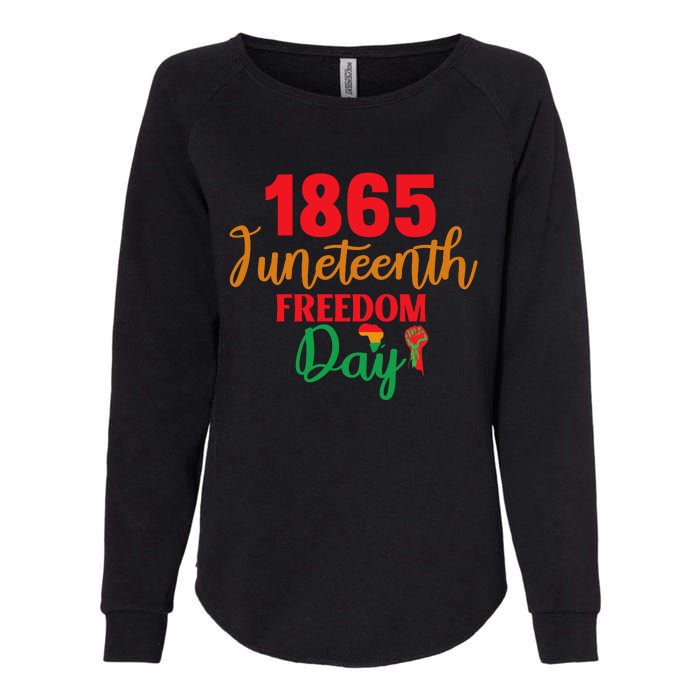 Juneteenth 1865 Freedom Day Celebration Womens California Wash Sweatshirt