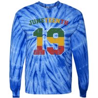 Juneteenth 19 Frican Independence And Freedom 1865 Gift Tie-Dye Long Sleeve Shirt