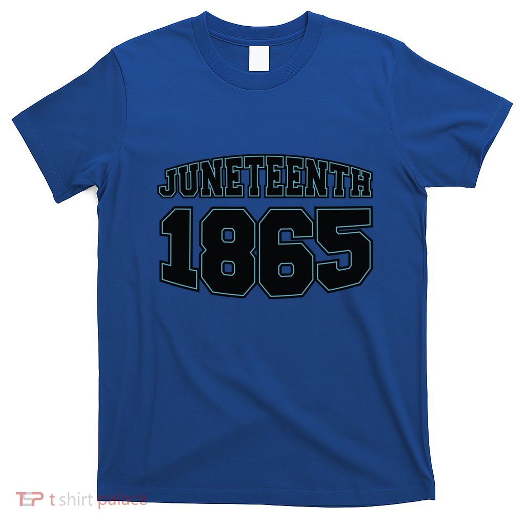 Junenth 1865 Gift T-Shirt