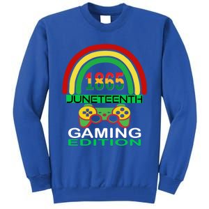 Juneteenth 1865 Gaming Game Lover Meaningful Gift Tall Sweatshirt