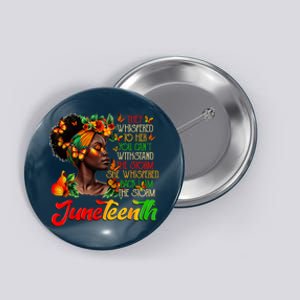 Juneteenth 1865 I Am The Storm Black Women History Month Button