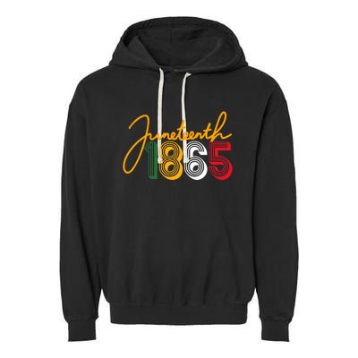 Junenth 1865 Is My Independence Black Women Black Pride Garment-Dyed Fleece Hoodie