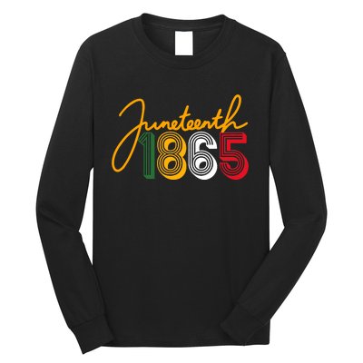 Junenth 1865 Is My Independence Black Women Black Pride Long Sleeve Shirt