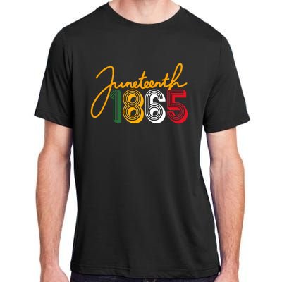 Junenth 1865 Is My Independence Black Women Black Pride Adult ChromaSoft Performance T-Shirt