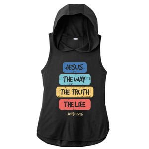 John 14:6 Jesus The Way Truth Life Bible Lover Christian Gift Ladies PosiCharge Tri-Blend Wicking Draft Hoodie Tank