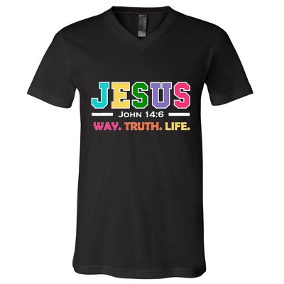 John 146 Jesus Is The Way Truth And Life His Banner Is Love V-Neck T-Shirt