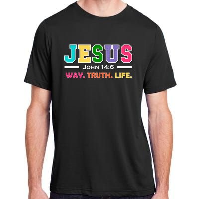 John 146 Jesus Is The Way Truth And Life His Banner Is Love Adult ChromaSoft Performance T-Shirt