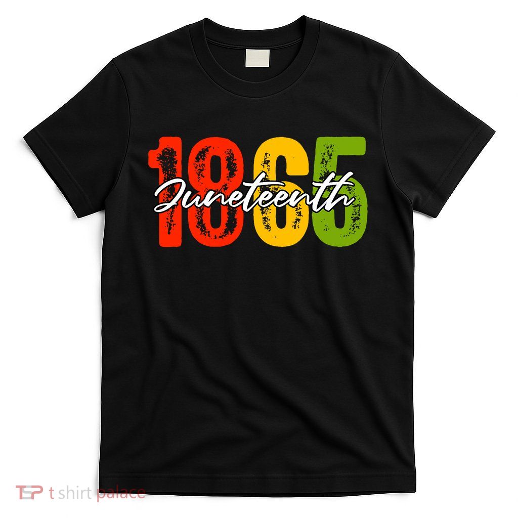 Juneteenth 1865 T-Shirt