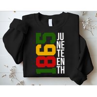 Juneteenth 1865 Sweatshirt