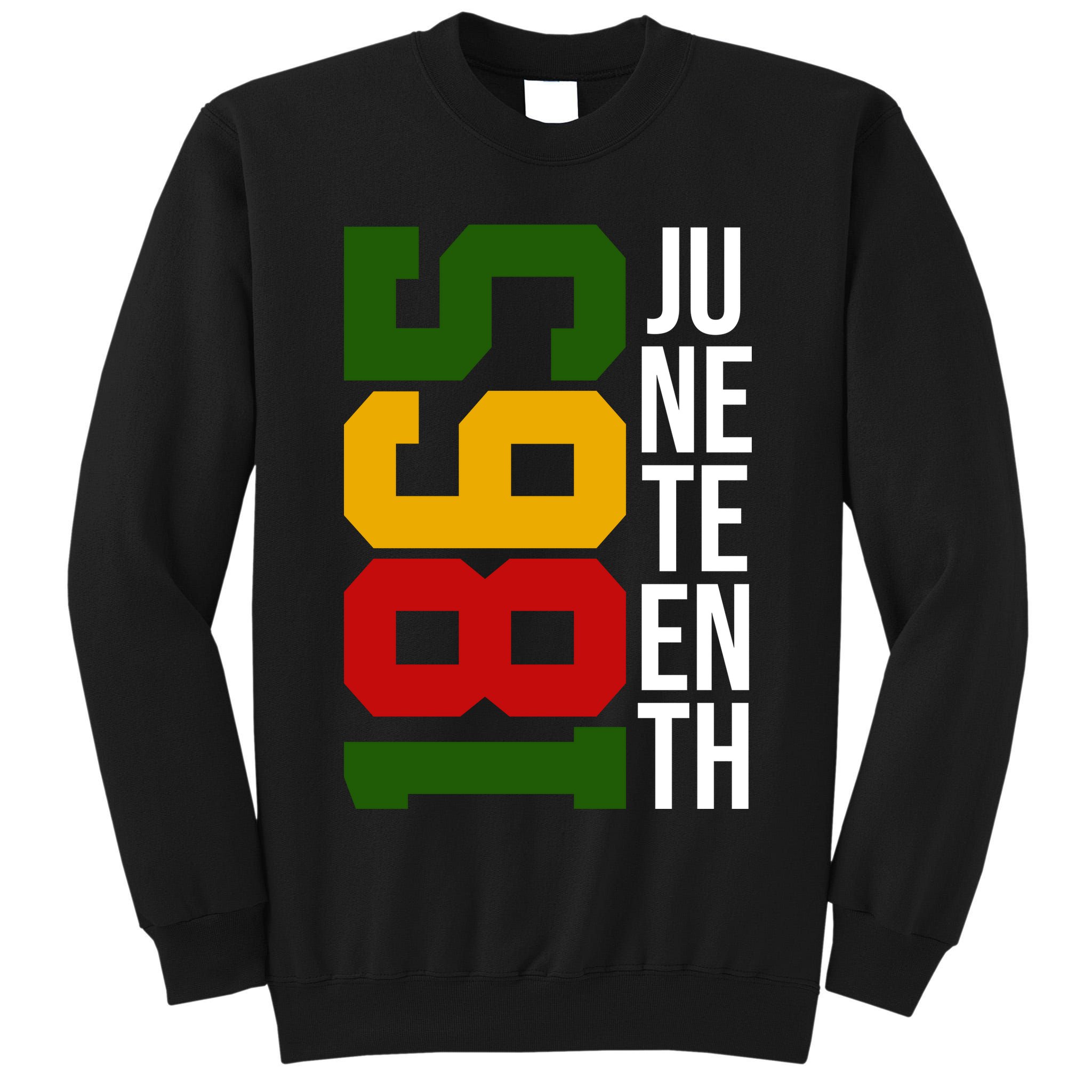 Juneteenth 1865 Tall Sweatshirt