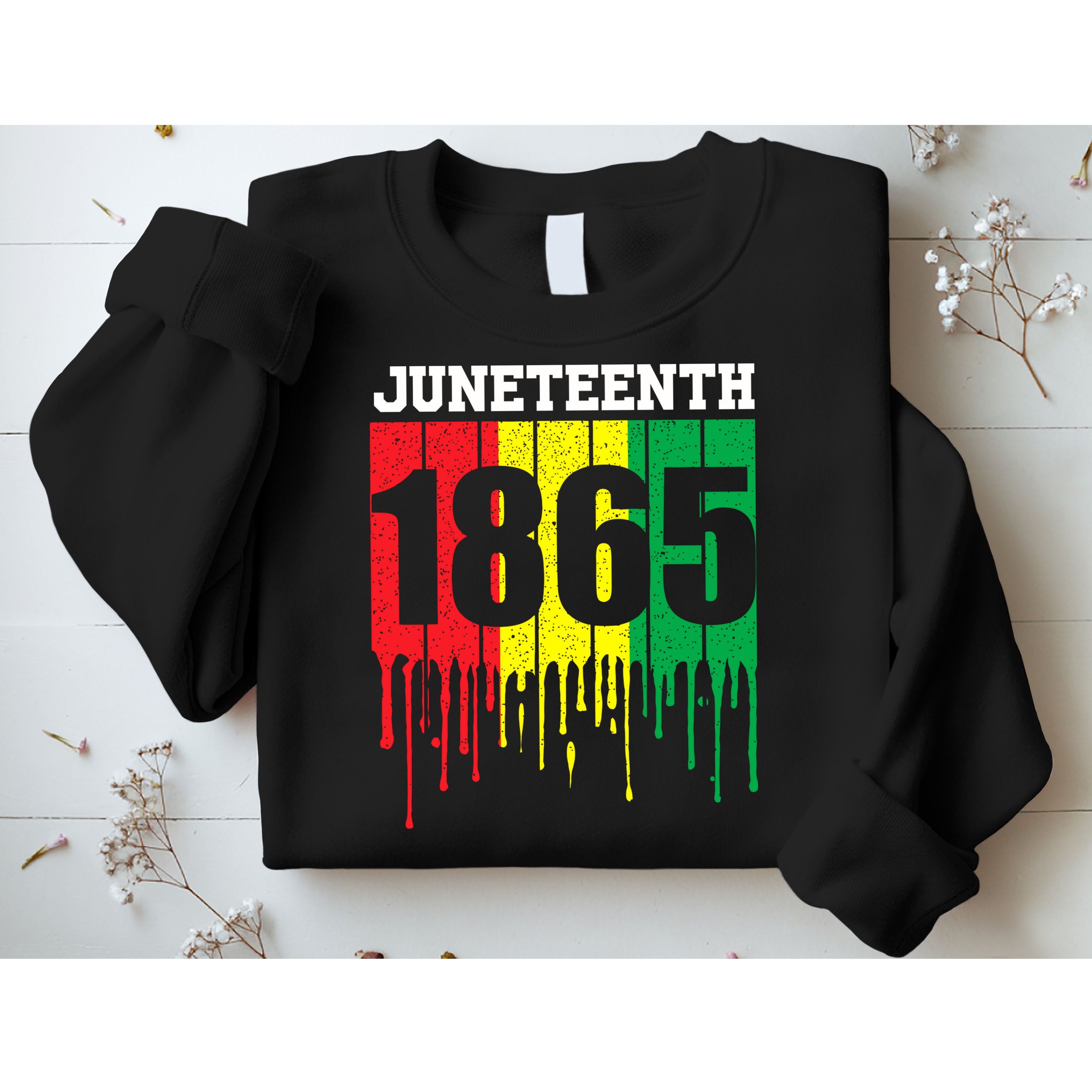 Juneteenth 1865 Sweatshirt