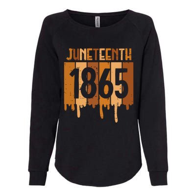 Juneteenth 1865 Melanin Drip Black Pride Women Womens California Wash Sweatshirt