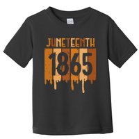 Juneteenth 1865 Melanin Drip Black Pride Women Toddler T-Shirt