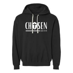 John 1516 Pullover Chosen Christian Streetwear Garment-Dyed Fleece Hoodie