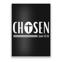 John 1516 Pullover Chosen Christian Streetwear Poster