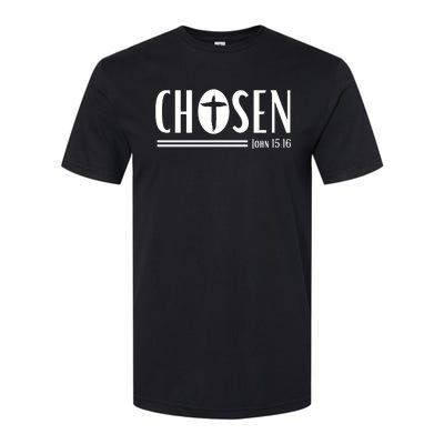 John 1516 Pullover Chosen Christian Streetwear Softstyle® CVC T-Shirt