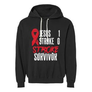 Jesus 1 Stroke 0 Stoke Awareness Stroke Survivor Garment-Dyed Fleece Hoodie