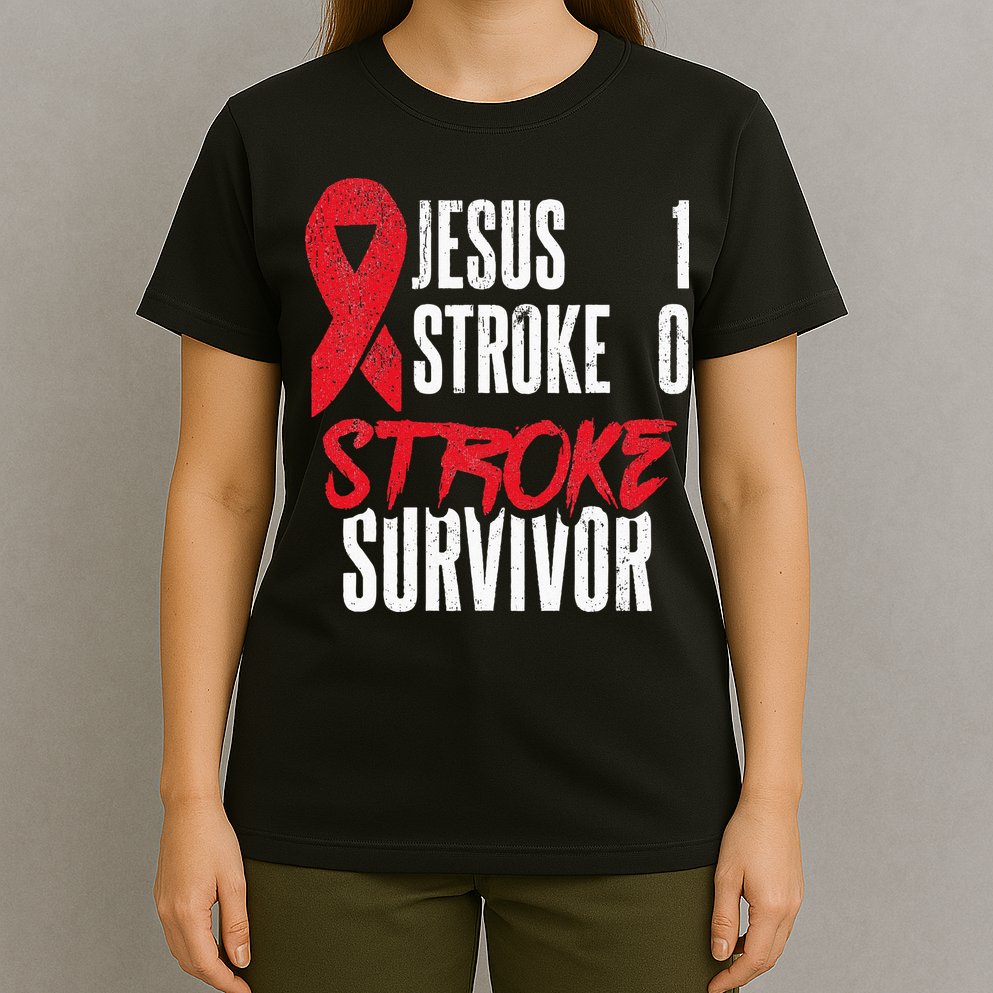 Jesus 1 Stroke 0 Stoke Awareness Stroke Survivor T-Shirt