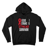 Jesus 1 Stroke 0 Stoke Awareness Stroke Survivor Tall Hoodie