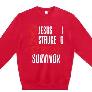 Jesus 1 Stroke 0 Stoke Awareness Stroke Survivor Premium Crewneck Sweatshirt