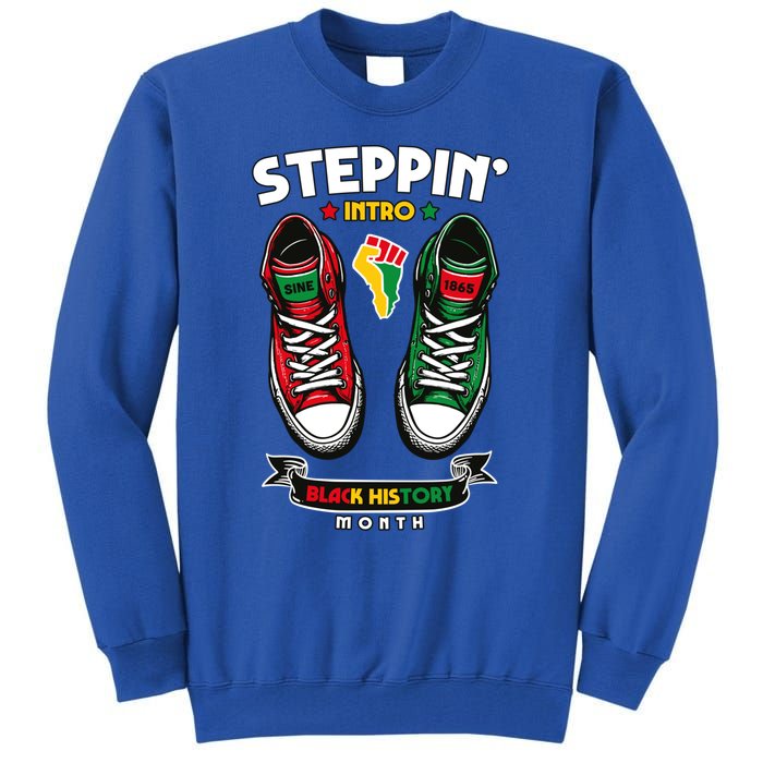 Junenth 1865 Stepping Into Black History Month Cool Gift Tall Sweatshirt