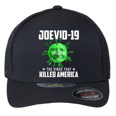 Joevid 19 The Virus That Killed America Funny Joe Biden Flexfit Unipanel Trucker Cap