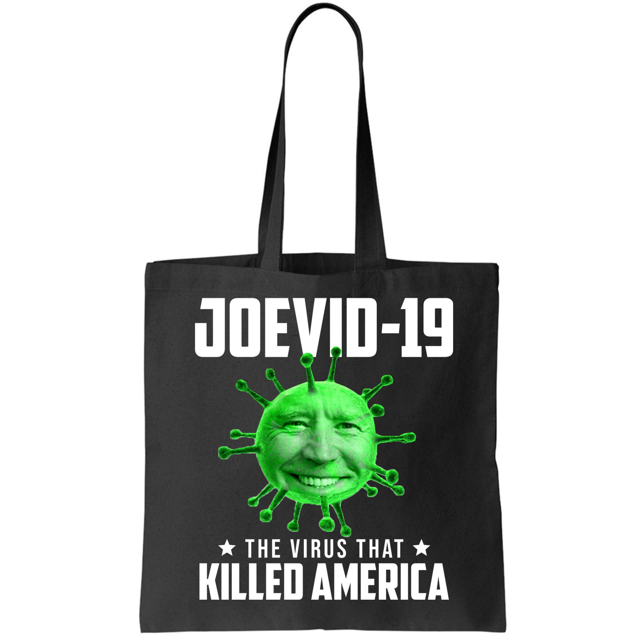 Joevid 19 The Virus That Killed America Funny Joe Biden Bag