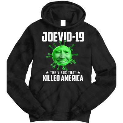 Joevid 19 The Virus That Killed America Funny Joe Biden Tie Dye Hoodie