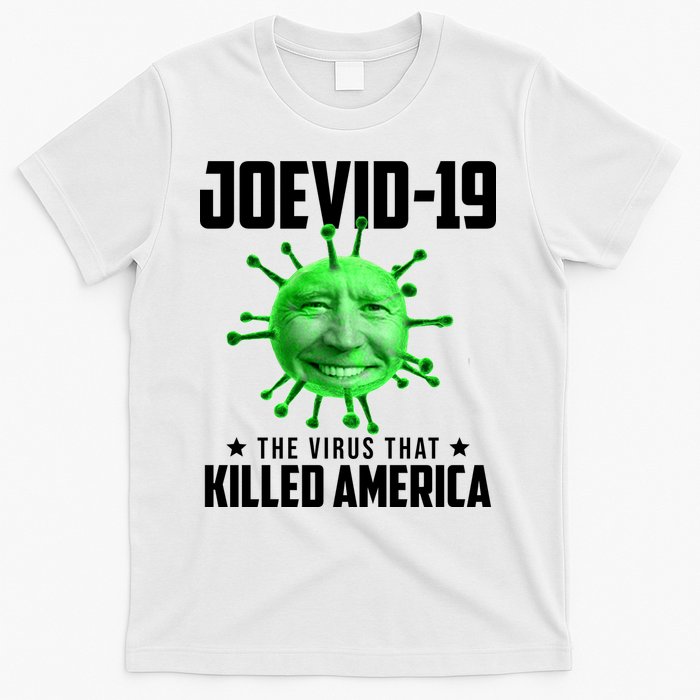 Joevid 19 The Virus That Killed America Funny Joe Biden T-Shirt