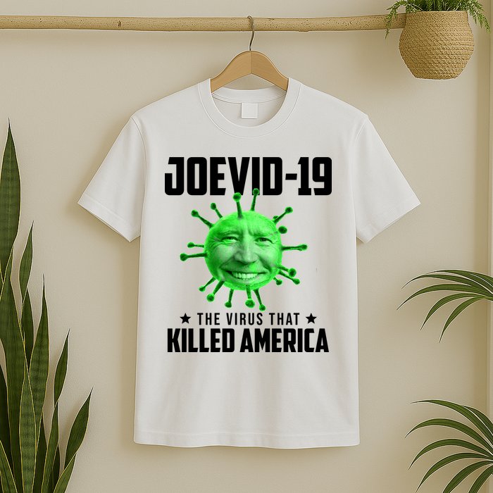 Joevid 19 The Virus That Killed America Funny Joe Biden T-Shirt