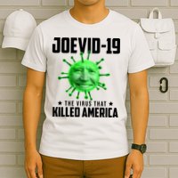 Joevid 19 The Virus That Killed America Funny Joe Biden T-Shirt