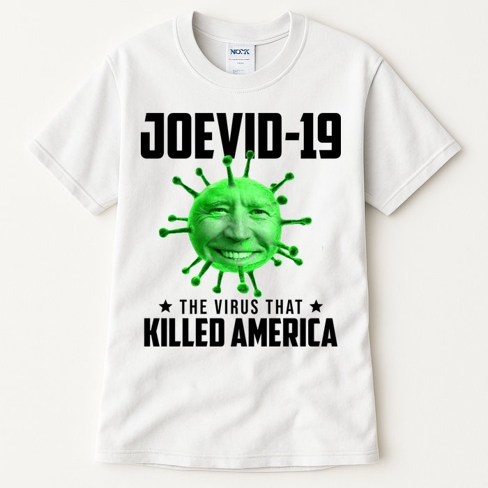 Joevid 19 The Virus That Killed America Funny Joe Biden Tall T-Shirt