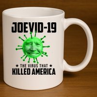 Joevid 19 The Virus That Killed America Funny Joe Biden 11oz C Handle Ceramic Mug