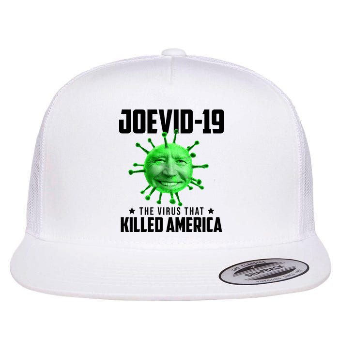Joevid 19 The Virus That Killed America Funny Joe Biden Flat Bill Trucker Hat