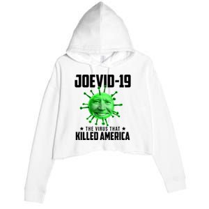 Joevid 19 The Virus That Killed America Funny Joe Biden Crop Fleece Hoodie