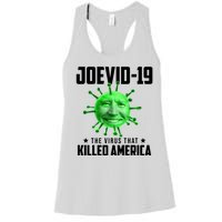 Joevid 19 The Virus That Killed America Funny Joe Biden Women's Racerback Tank