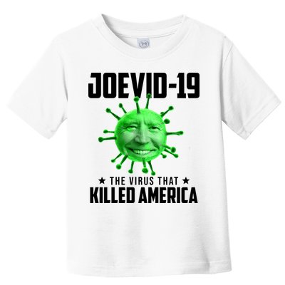 Joevid 19 The Virus That Killed America Funny Joe Biden Toddler T-Shirt