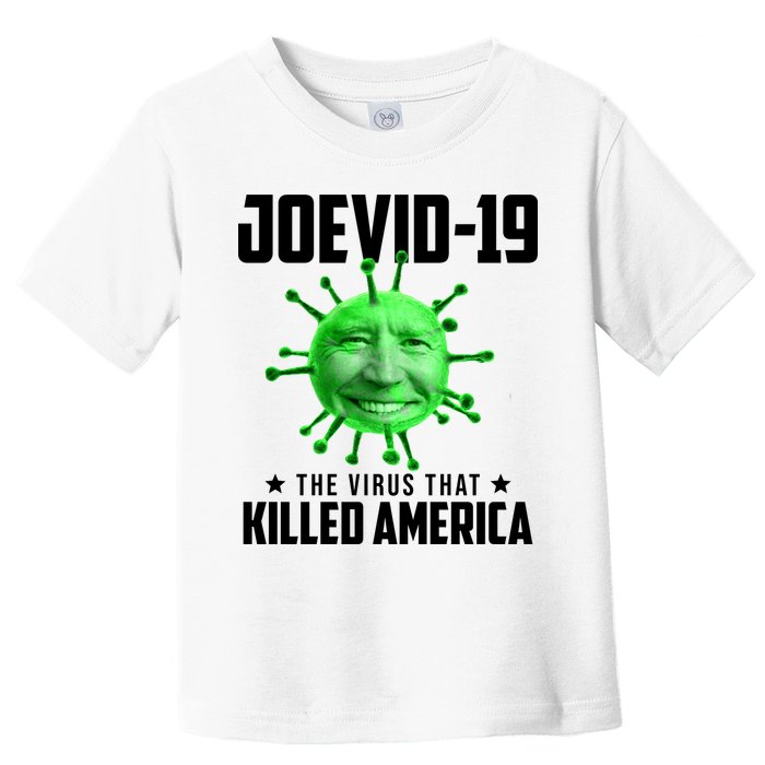 Joevid 19 The Virus That Killed America Funny Joe Biden Toddler T-Shirt