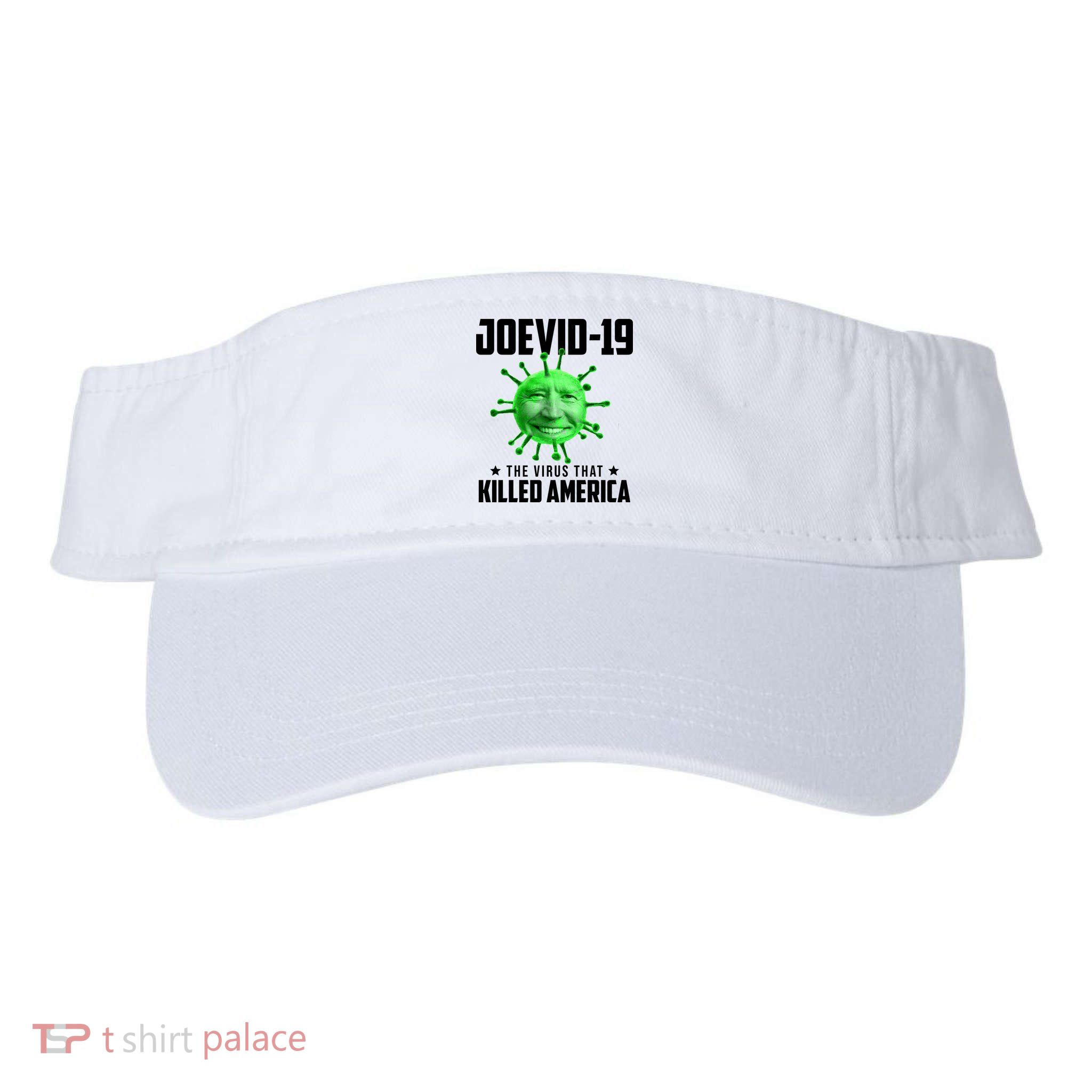 Joevid 19 The Virus That Killed America Funny Joe Biden Visor