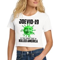 Joevid 19 The Virus That Killed America Funny Joe Biden Crop Top