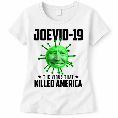 Joevid 19 The Virus That Killed America Funny Joe Biden Womens T-Shirt