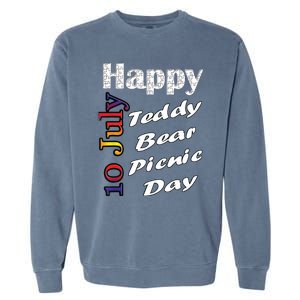 July 10th Teddy Bear Picnic Day Fun Gift Idea Garment-Dyed Sweatshirt