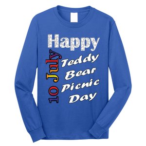 July 10th Teddy Bear Picnic Day Fun Gift Idea Long Sleeve Shirt