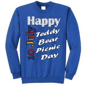 July 10th Teddy Bear Picnic Day Fun Gift Idea Sweatshirt